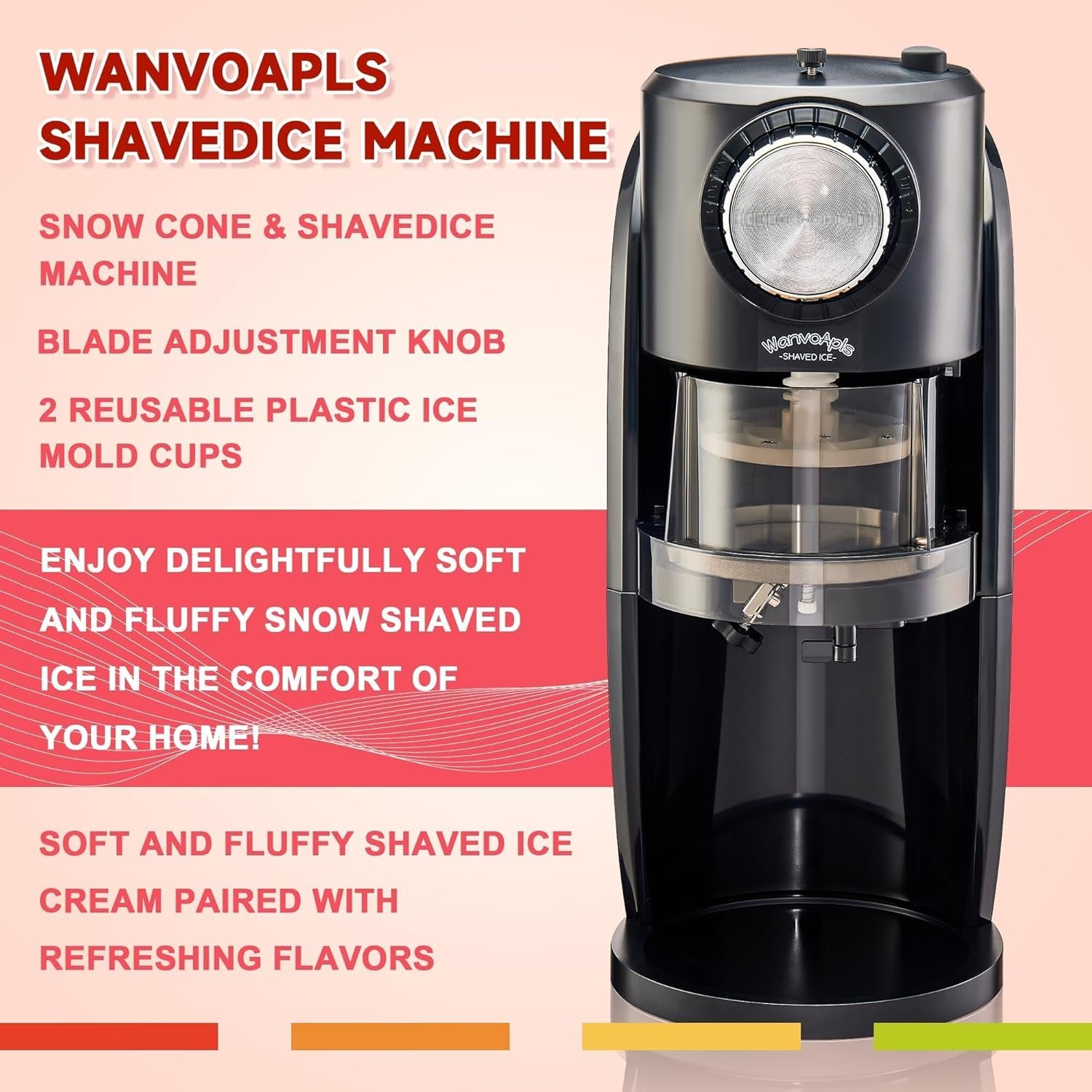 Shaved Ice Machine - Snow Cone Machine Equipped with Stainless Steel Blade Adjustment Knob to Freely Adjust the Thickness of the Snowflakes and 2 Reusable Plastic Ice Mold Cup